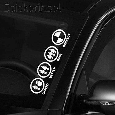 https://www.stickerinsel.at/wp-content/uploads/2016/03/Stickerinsel-Frontscheiben-Aufkleber-BMW-Good-Better-Best-Perfect1.jpg